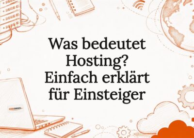 Was bedeutet Hosting? Einfach erklärt für Einsteiger
