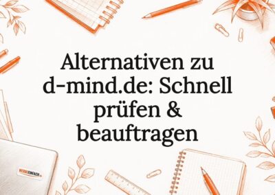 Alternativen zu d-mind.de: Schnell prüfen & beauftragen