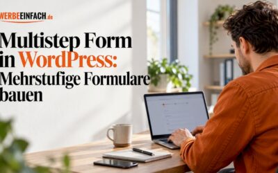 Multistep Form WordPress: So baust du mehrstufige Formulare